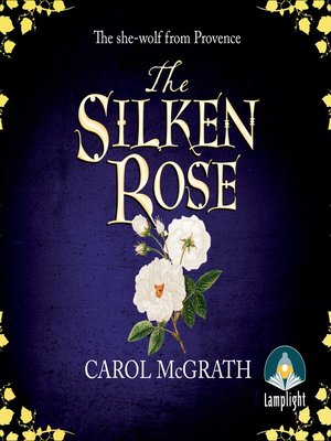 cover image of The Silken Rose